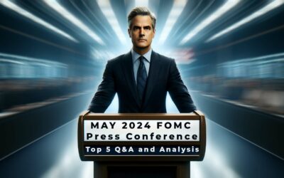 Top 5 Questions from Journalists and Jerome Powell’s Responses from the May 2024 FOMC Press Conference